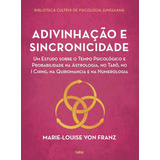 Adivinhação E Sincronicidade