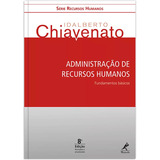 Administração De Recursos Humanos: Fundamentos Básicos, De Chiavenato, Idalberto. Editora Manole Ltda, Capa Mole Em Português, 2016