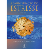 Administração Do Estresse, De Greenberg, Jerrold S.. Editora Manole Ltda, Capa Mole Em Português, 2002