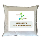 Adubo Fertilizante Sulfato De Magnésio 25kg
