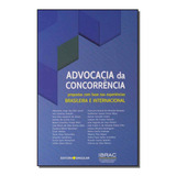 Advocacia Da Concorrencia, De Pereira Neto,