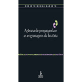 Agência De Propaganda E As Engrenagens Da História, De Barreto, Roberto Menna. Editora Summus Editorial Ltda., Capa Mole Em Português, 2006