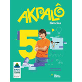 Akpalô Ciências - 5º Ano - Ensino Fundamental I, De Bigaiski, Denise. Série Akpalô Editora Do Brasil Em Português, 2019