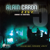 Alain Caron Cd + Dvd Live