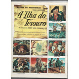 Album Figurinha - A Ilha Do Tesouro - Completo Ebal - Ano 60