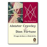 Aleister Crowley E Dion Fortune