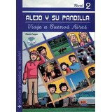 Alejo Y Su Pandilla - En Buenos Aires Incluye Cd, De Puppo, Flavia. Editora Distribuidores Associados De Livros S.a., Capa Mole Em Español, 2014