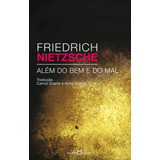 Além Do Bem E Do Mal, De Nietzsche, Friedrich. Série Coleção A Obra-prima De Cada Autor (85), Vol. 85. Editora Martin Claret Ltda, Capa Mole Em Português, 2015