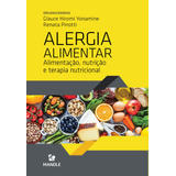 Alergia Alimentar: Alimentação, Nutrição E Terapia