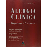 Alergia Clínica: Diagnóstico E Tratamento, De