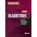 Algoritmos - Logica Para Desenvolvimento De Programacao De