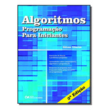 Algoritmos - Programacao Para Iniciantes - 3a Ed, De Vilarim, Gilvan. Editora Ciencia Moderna, Capa Mole Em Português, 2021