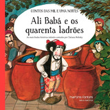 Ali Babá E Os Quarenta Ladrões: Ali Babá E Os Quarenta Ladrões, De Belinky, Tatiana. Editora Martins Fontes - Selo Martins, Capa Mole, Edição Unica Em Português