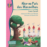 Alice No País Das Maravilhas, De Machado, Nílson José. Série Reecontro Infantil Editora Somos Sistema De Ensino, Capa Mole Em Português, 2010