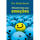 Alimente Bem Suas Emoções, De Savioli, Gisela. Editora Associação Nóbrega De Educação E Assistência Social, Capa Mole Em Português, 2014