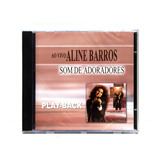 Aline Barros Som De Adoradores Playback Cd Original Lacrado