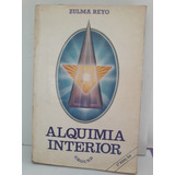 Alquimia Interior Zulma Reyo Livro