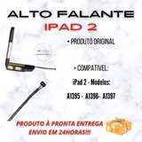 Alto Falante Campanhia iPad 2 Apple A1395 A1396 A1397