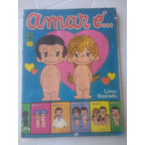 Amar É - Album Incompleto - Editora Abril - 1979 
