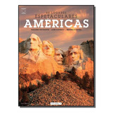 Americas - Vol.6 - Coleção 50 Lugares Espetaculare, De A Europa. Editora Europa, Capa Mole Em Português, 2021