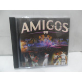 Amigos 99 Zezé Di Camargo leonardo chitãozinho E Xororó Cd