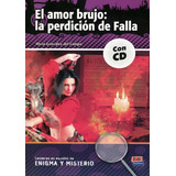 Amor Brujo, El - La Perdicion De Falla + Cd Audio