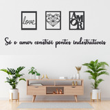 Amor Constroi Pontes + Kit 3
