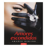 Amores Escondidos Vol 3, De Amadeu