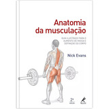 Anatomia Da Musculação: Guia Ilustrado Para
