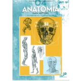 Anatomia Para Artistas 4 Coleção Leonardo