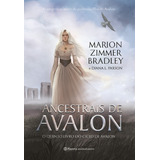 Ancestrais De Avalon: As Origens Atlantes