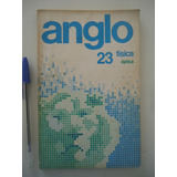 Anglo Física #23 Óptica E Anglo Química #34 Físico-química 2