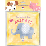 Animais, De Cultural, Ciranda. Série As Criações De Deus Ciranda Cultural Editora E Distribuidora Ltda., Capa Mole Em Português, 2019