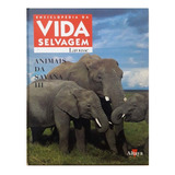 Animais Da Selva 3 Enciclopédia Vida Selvagem Larousse - Altaya