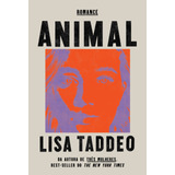 Animal, De Lisa Taddeo. Casa Dos