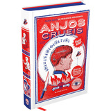 Anjos Cruéis Capa Dura - Darkside; 1a Edição