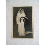 Antiga Foto Tipo Postal - Noiva - 1947 - Leia O Anúncio