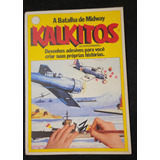Antiga Revista Kalkitos Série Grande A Batalha De Midway P