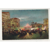 Antigo Cartão Postal - Italia Venezia - Canal Grande Serenat