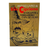 Antigo Livro São Cipriano O Gigante Verdadeiro Capa De Ouro