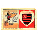 Antigo Plastico Adesivo - C. R. Flamengo Meu Dengo - Anos 60