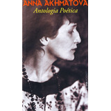 Antologia Poética, De Akhmatova, Anna. Série L&pm Pocket (751), Vol. 751. Editora Publibooks Livros E Papeis Ltda., Capa Mole Em Português, 2009