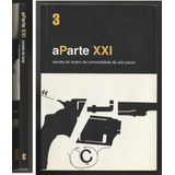  Aparte Xxi - Nº 3 - Revista Do Teatro Da Universidade De São Paulo