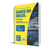 Apostila Banco Do Brasil 2023 - Escriturário - Agente De Tecnologia (ti)