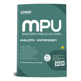 Apostila Completa Analista Do Mpu - Enfermagem Do Ministério Público Da União - Mpu 2025 - Editora Nova