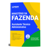 Apostila Completa Assistente Técnico Administrativo - Ministério Da Fazenda 2024 - Editora Nova