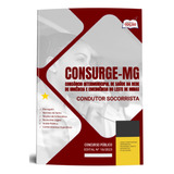 Apostila Concurso Consurge-mg 2023 Condutor Socorrista