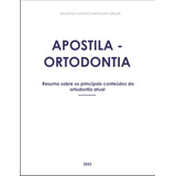 Apostila De Ortodontia Completa (odontologia)