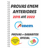 Apostila Enem 2023 Caderno De Questões 2015 A 2022 - Provas Antigas + Gabaritos