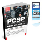 Apostila Médico Legista Policia Civil De São Paulo - Pc Sp 2023